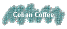 Coban Coffee